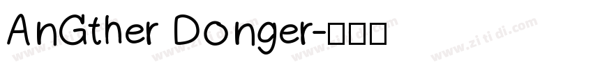 AnGther Donger字体转换
